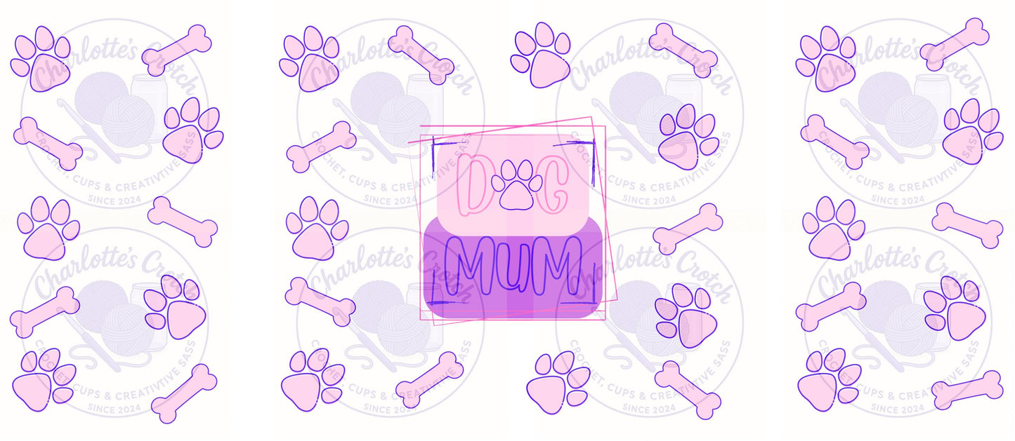 Dog Mum - 16oz Libbey Glass Wrap PNG, Digital File for UVDTF or Sublimation